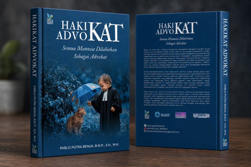 LAKU KERAS ! ISI BUKU HAKIKAT ADVOKAT SETARA PENDIDIKAN DOKTORAL , PABLO BENUA TUAI PUJIAN !