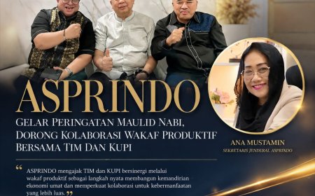 ASPRINDO Gelar Peringatan Maulid Nabi, Dorong Kolaborasi Wakaf Produktif Bersama TIM dan KUPI