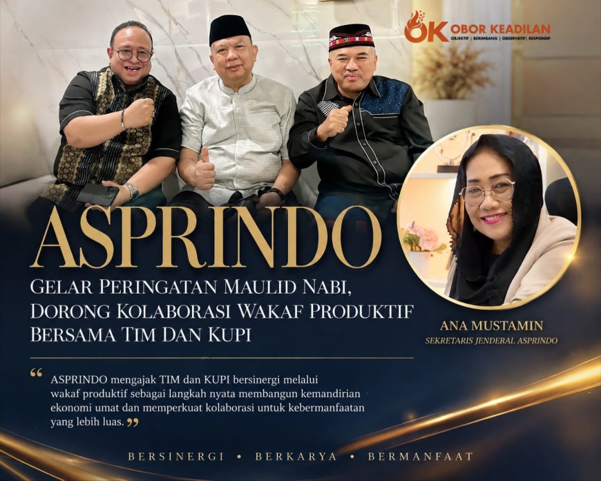 ASPRINDO Gelar Peringatan Maulid Nabi, Dorong Kolaborasi Wakaf Produktif Bersama TIM dan KUPI