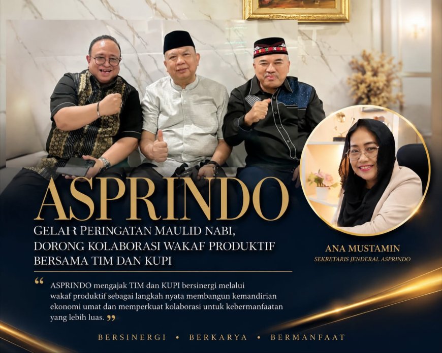 ASPRINDO, TIM, KUPI Perkuat Silaturahmi dan Ekonomi Umat lewat Wakaf Produktif di Peringatan Maulid Nabi