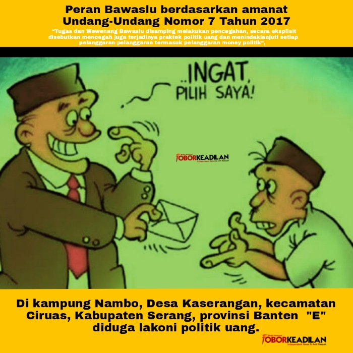 Inisial "E" Cakades kaserangan-Ciruas, Curang Belum Apa-apa Sudah Tabur Politik Uang 