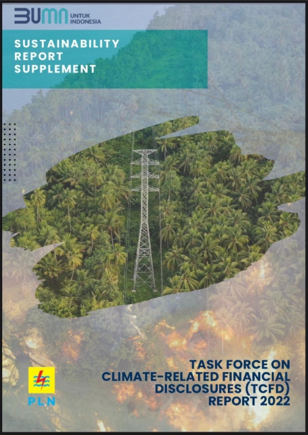 Laksana Target Net Zero Emissions Di Th 2060 atau Lebih Cepat, PLN Luncurkan laporan Pertama Bertajuk TCFD