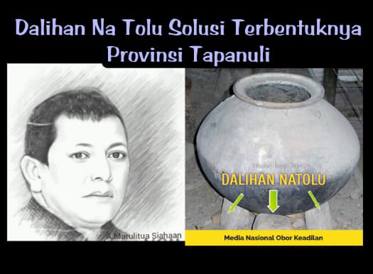 Dalihan Na Tolu Solusi Terbentuknya Provinsi Tapanuli