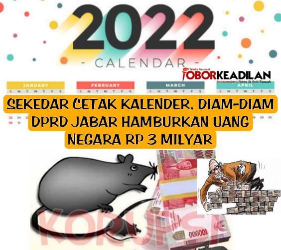 Geger, Cetak Kalender DPRD Jawa Barat Hamburkan Uang Negara Senilai RP 3 Milyar
