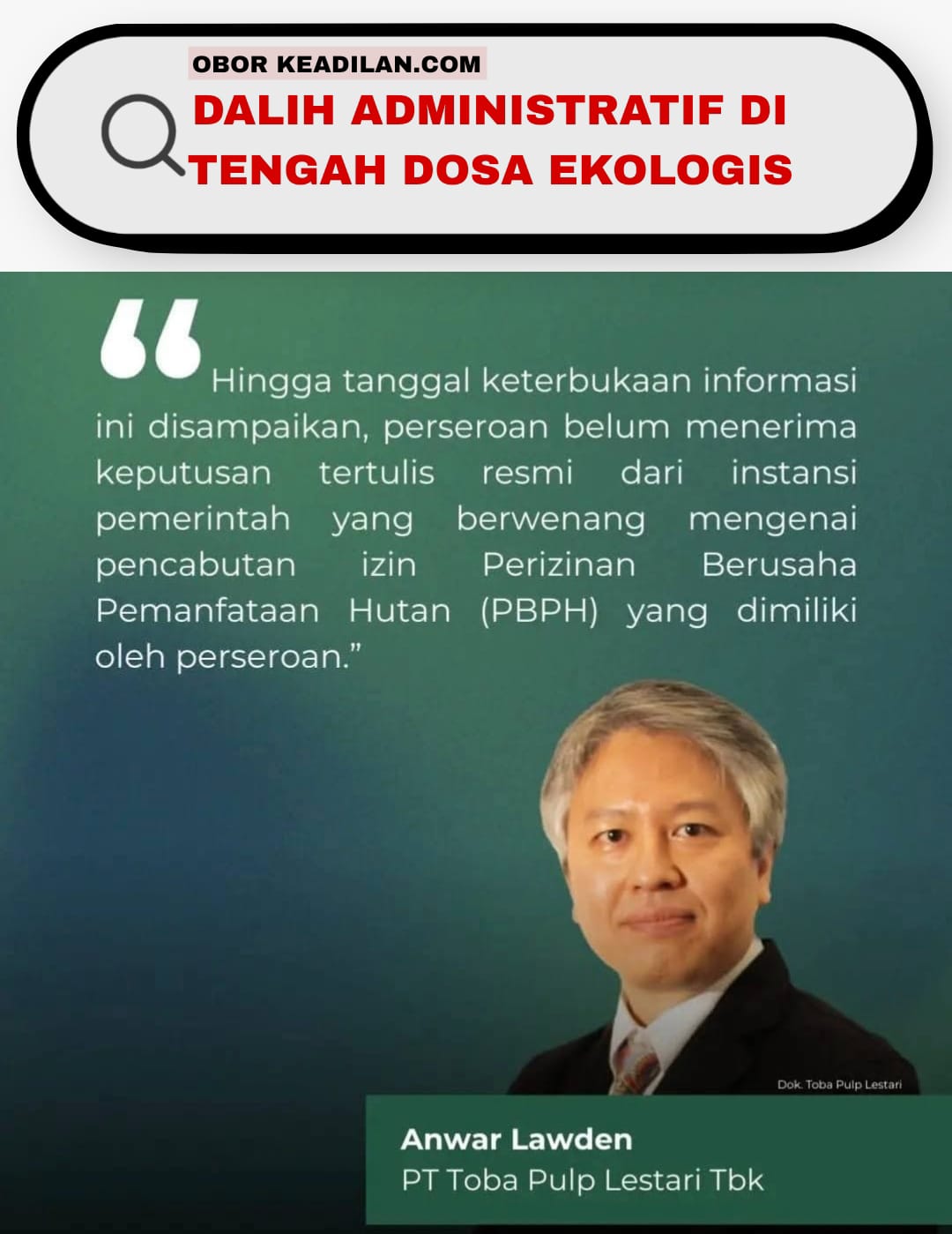 Pencabutan Izin PT TPL: Akhir Penantian Panjang Rakyat Toba, atau Kemenangan Semu?