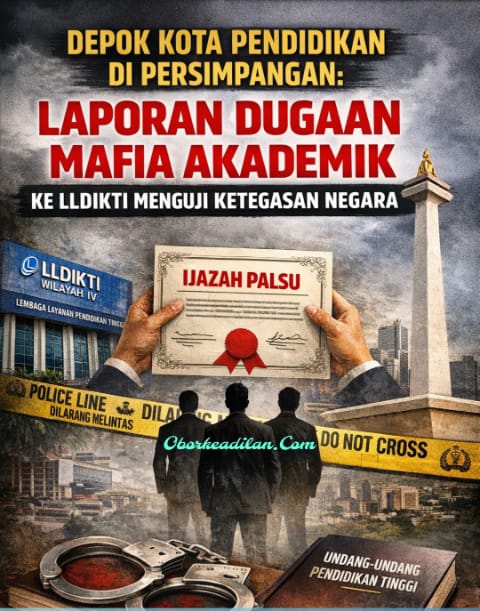 Depok Kota Pendidikan di Persimpangan: Laporan Dugaan Mafia Akademik ke LLDIKTI Menguji Ketegasan Negara