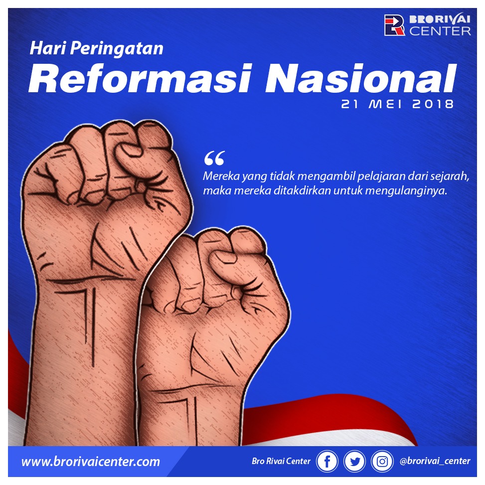 Bro Rivai : Jalan Terjal Reformasi Nasional