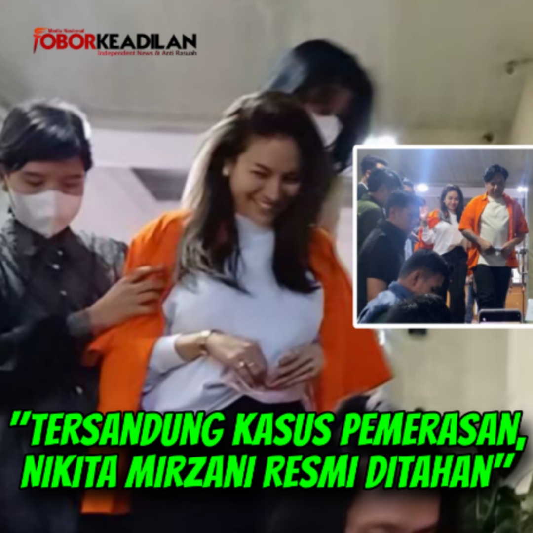 BREAKING NEWS: Nikita Mirzani Resmi Ditahan Polda Metro Jaya atas Dugaan Pemerasan dan Pengancaman