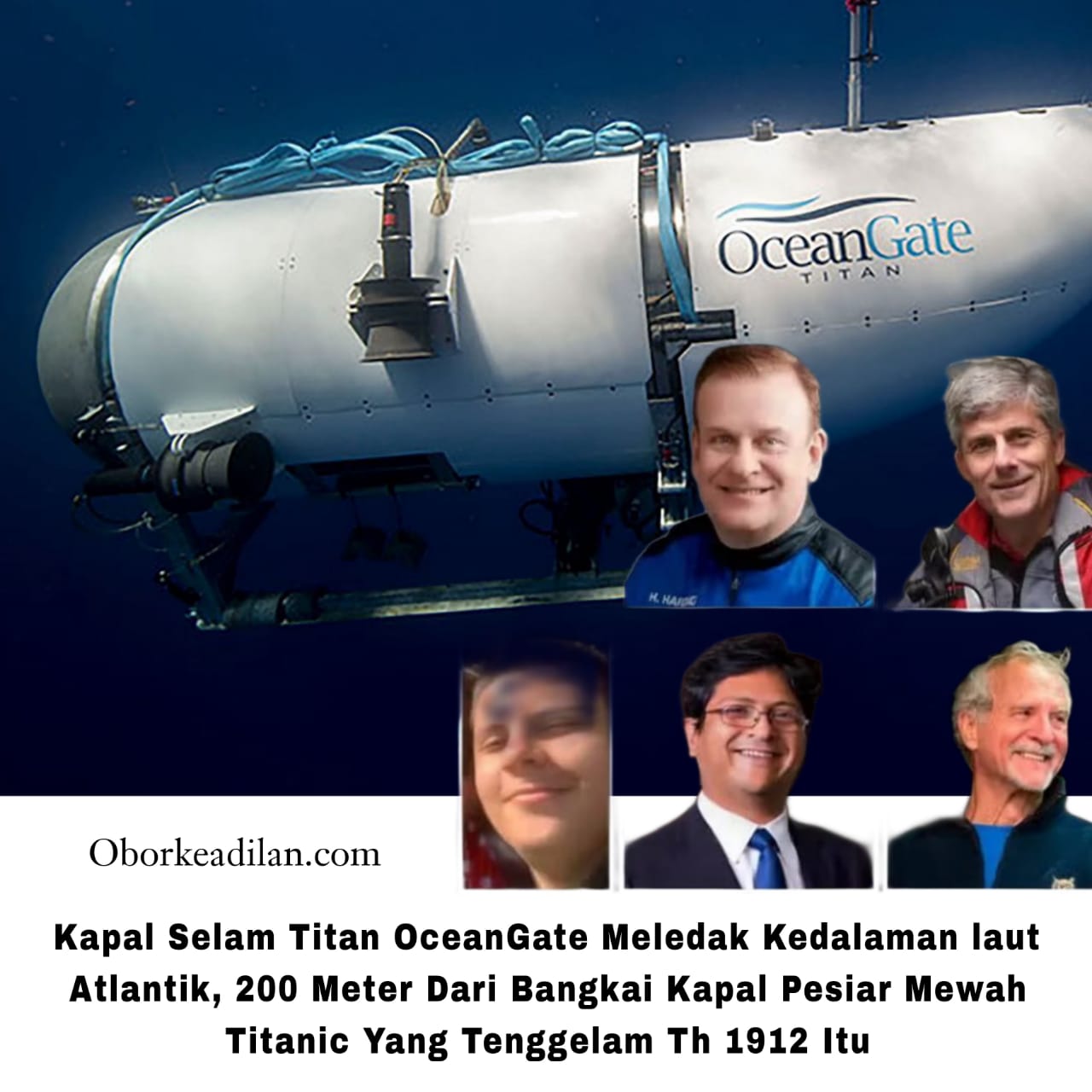 Kapal Selam Titan OceanGate Meledak Kedalaman laut Atlantik. 5 Penumpangnya Dipastikan Tewas