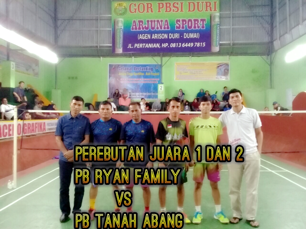 Acara Puncak Final Open Tournament Bulu Tangkis " TANAH ABANG CUP 2018 " Tentukan Juara 1 2 3 & Harapan 1 Berlansung Ramai Dan Seru