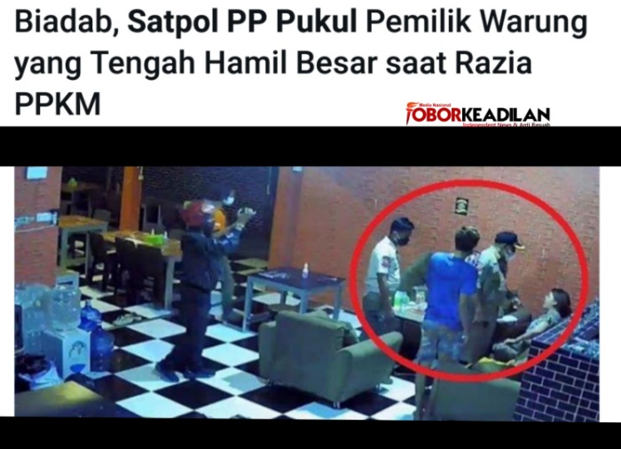 Oknum Satpol PP Tampar Wanita Hamil Hingga Air Ketuban Pecah, Obor Panjaitan: Minta Polisi  Segera Jemput Pelaku