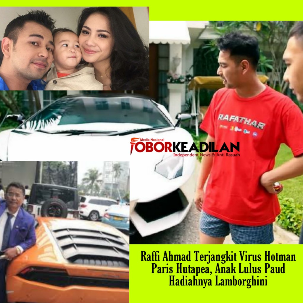 Raffi Ahmad Kena Virus Hotman Paris, Anak Lulus Paud Hadiahnya Lamborghini