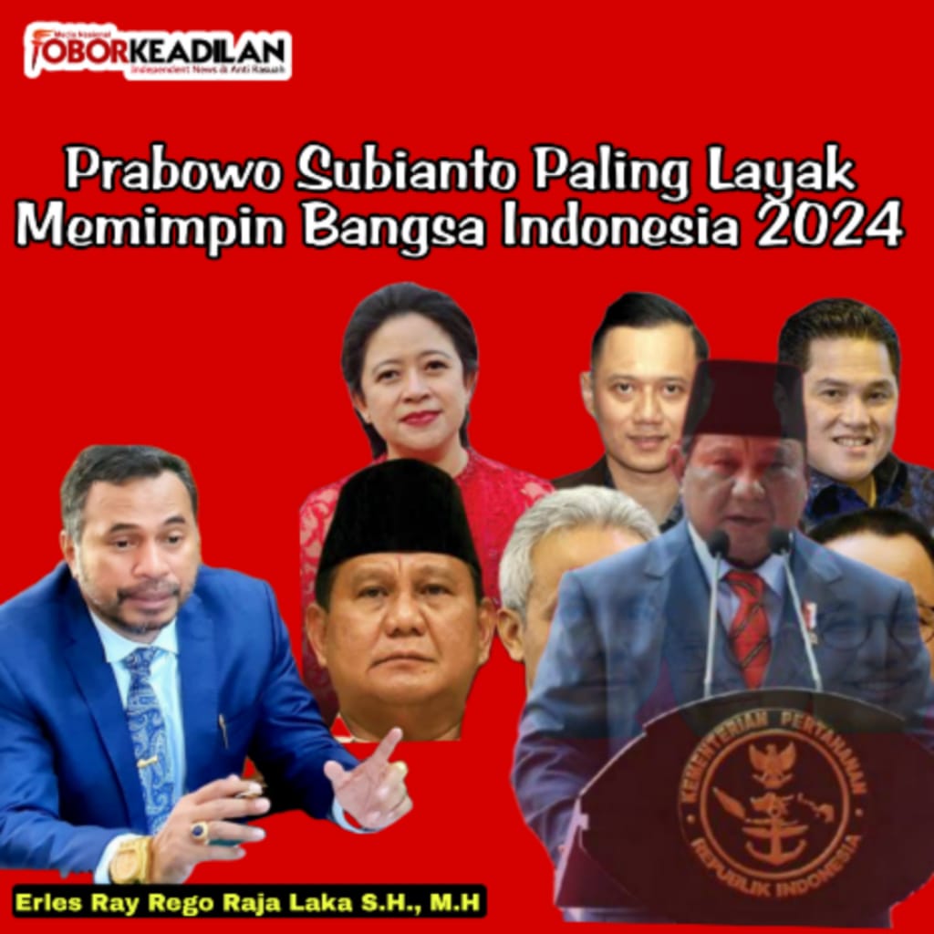 Prabowo Subianto Paling Layak Presiden Indonesia 2024, Erles: Ini Alasannya