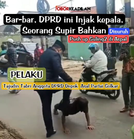 Barbar, Tajudin Tabri Anggota DPRD Depok Tanpa Hak Injak Leher Suruh Sopir Push Up Guling guling di Jalan Raya 