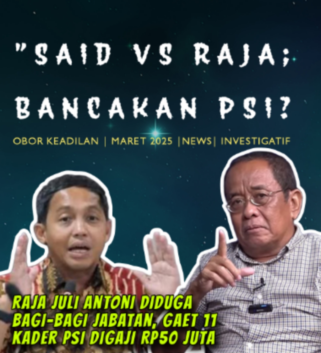Bagi Jatah ke Kader PSI, Raja Juli Ditegur Said Didu: "APBN Bukan Kas Partai!"