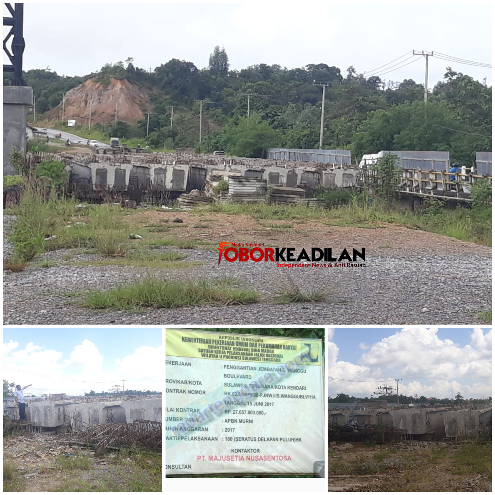Infrastuktur Jokowi Dilecehkan PPK, Kontraktor Proyek Jembatan Sungai Wanggu, Boulevard Kendari 
