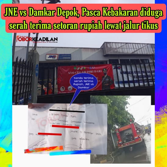 JNE Dikabarkan Setor Rupiah Bentuk Koordinasi ke Seorang Pimpinan Damkar Depok 