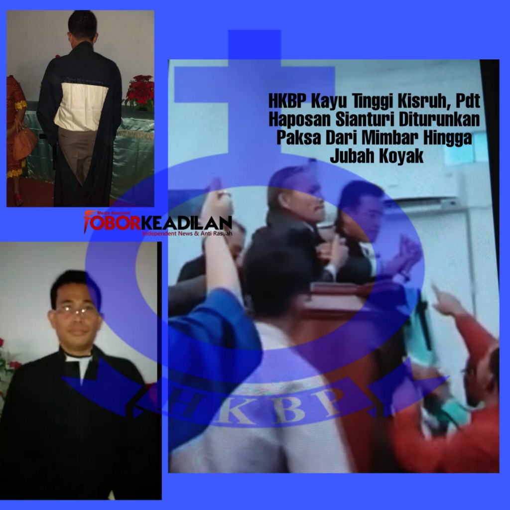 HKBP Kayu Tinggi DKI Kisruh, Pdt Haposan Sianturi Diturunkan Paksa Dari Mimbar Hingga Jubah Koyak
