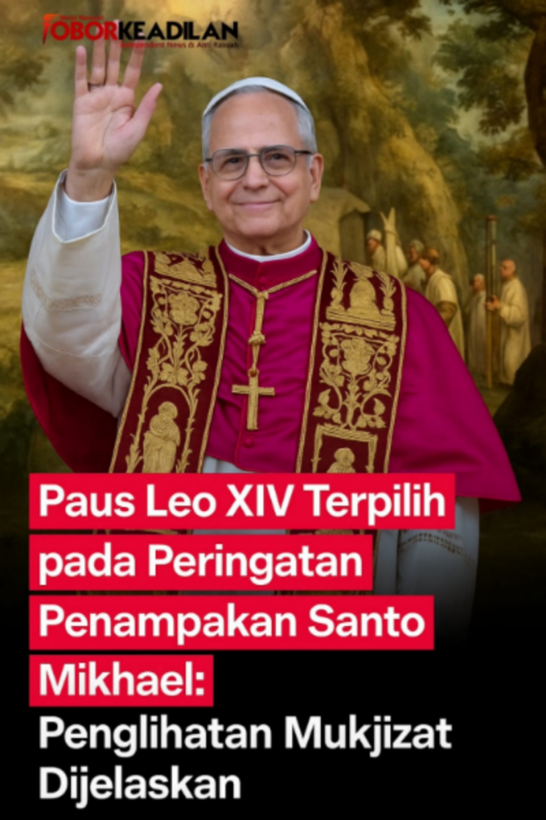 Habemus Papam! Kardinal Asal Amerika Terpilih Jadi Paus ke-267, Ambil Nama Leo XIV