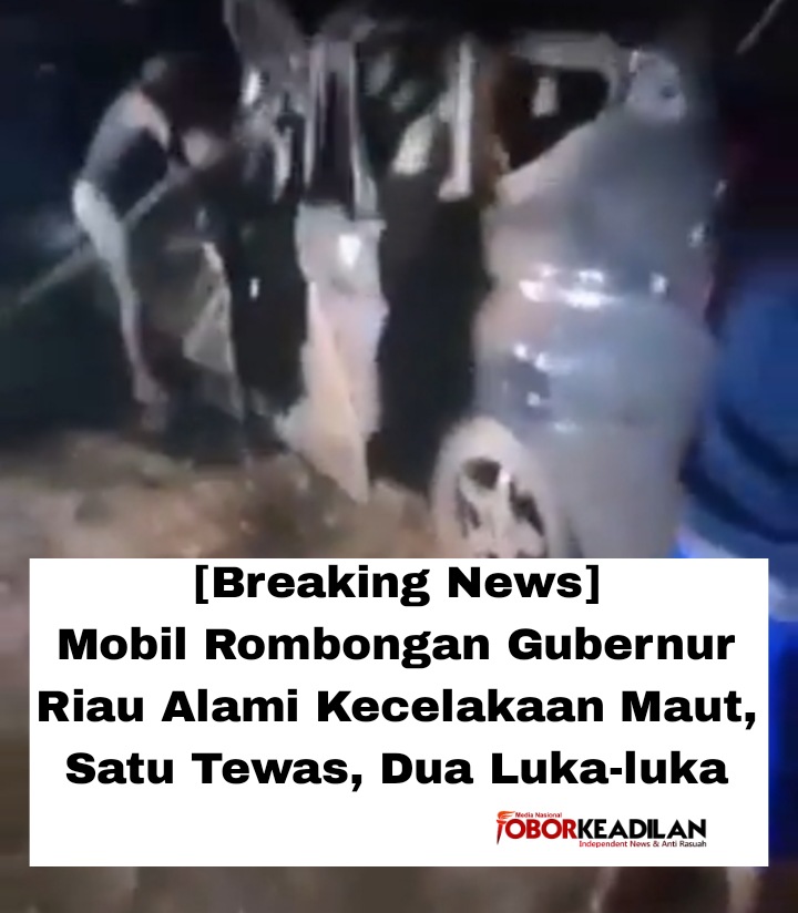 Mobil Rombongan Gubernur Riau Alami Kecelakaan Tragis, Satu Tewas Dua Luka-luka