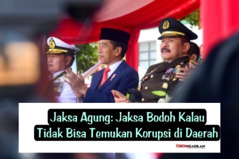 Jaksa Bodoh Kalau Tidak Bisa Temukan Korupsi di Daerah, Kata St Burhanuddin