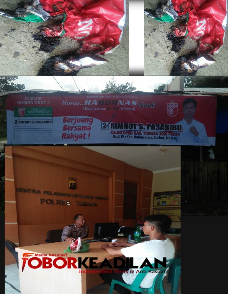 Pembakaran Spanduk Caleg Di Desa Lumban Rau Habinsaran Berbuntut Panjang