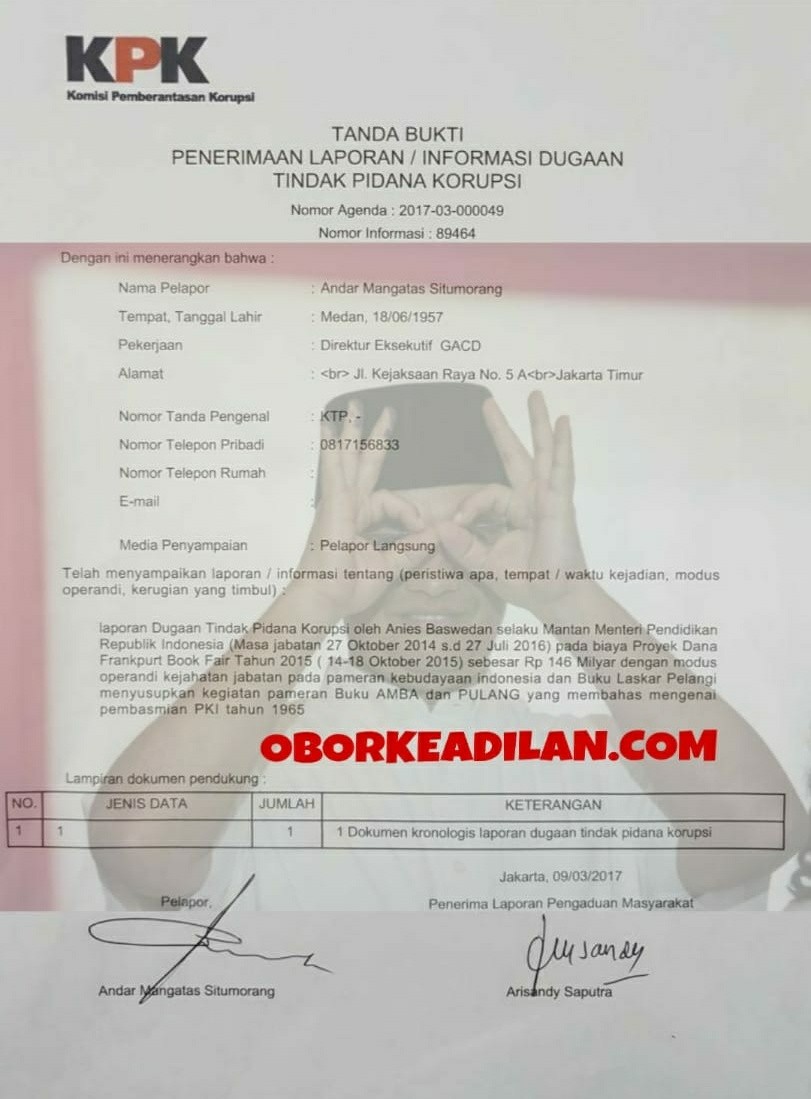 Petieskan Korupsi Anies Baswedan Rp 146 M Saat Mendikbud, 5 Komisioner KPK Akan Dilaporkan Oleh Andar Situmorang.SH