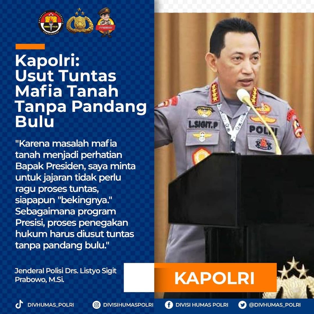Kapolri: Usut Tuntas Mafia Tanah Tanpa Pandang Bulu, Andar; Minta Tersangka Soedibejo alias Aciok Dirut PT IPU Ditangkap