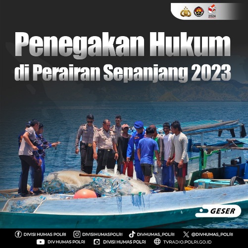 Mabes Polri: Penegakan Hukum di Perairan Sepanjang 2023