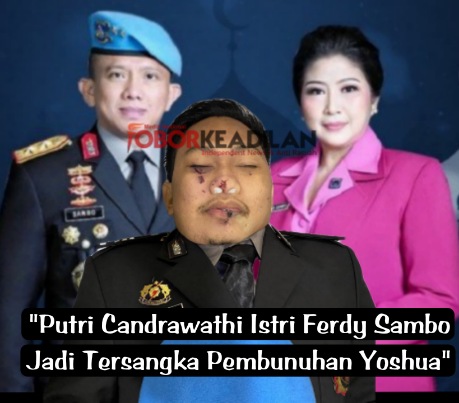 Breaking News: Timsus Polri Menetapkan PC Istri Sambo Tersangka, Karena Berada di Lokasi Pembantaian 