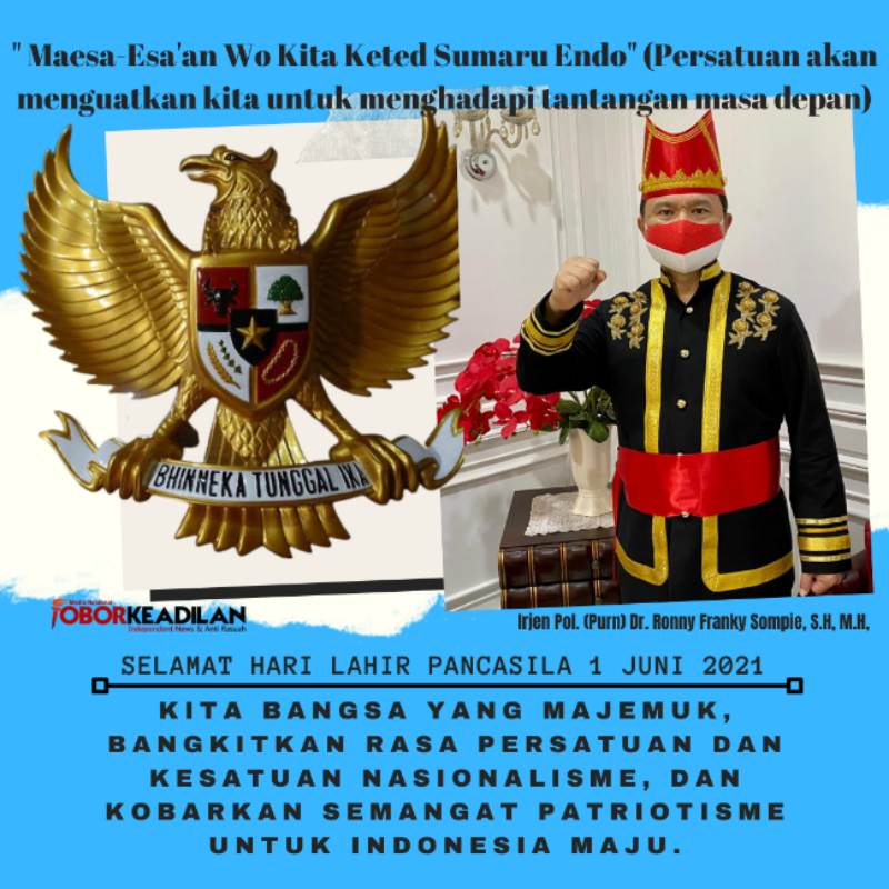 Ini Pesan Kebangsaan Irjen Pol. (Purn) Dr. Ronny Franky Sompie, S.H, M.H, Ketum "KKK" Pada Peringatan Hari Lahir pancasila