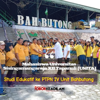Mahasiswa Universitas Sisingamangaraja XII Tapanuli (UNITA) Studi Edukatif ke PTPN IV Unit Bahbutong
