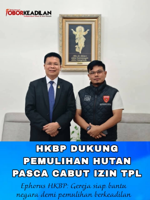 Ephorus HKBP Sambut Satgas PKH: HKBP Nyatakan Siap Dukung Pemulihan Pasca Pencabutan Izin TPL