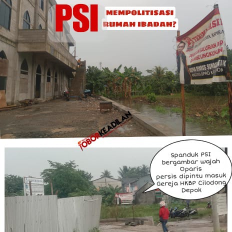 Politisasi Rumah Ibadah? Banner PSI Bergambar Oparis Simanjuntak DPRD Depok, di Pelataran HKBP Cilodong 