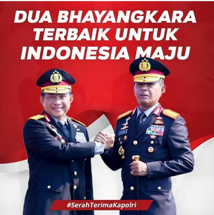 Selamat Jalan Terima kasih Jenderal Pol.(Purn.) Prof. H. M. Tito Karnavian Ph. D. D, Selamat Bertugas Kapolri Jenderal Drs. Idham Aziz