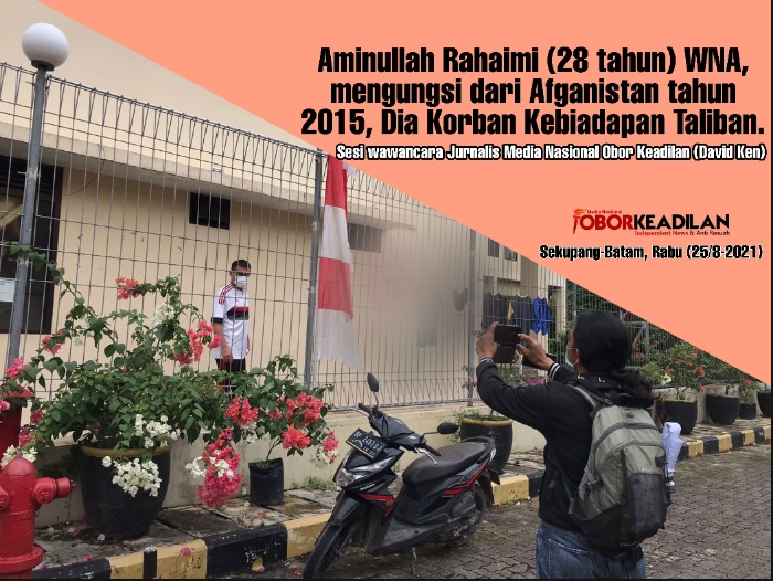 Cerita Pengungsi Afganistan di Batam TALIBAN ITU KAIDAH TERORIS