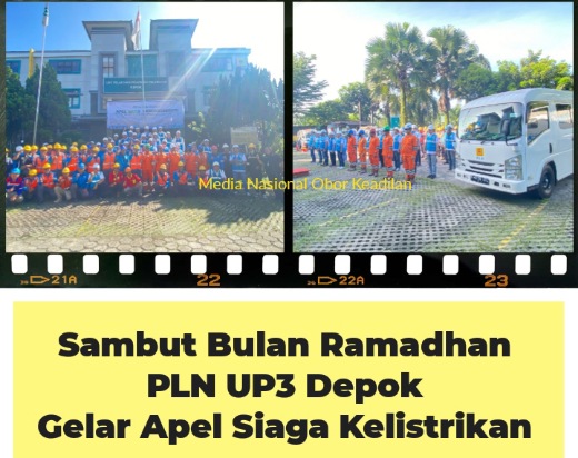 Sambut Bulan Puasa PLN UP3 Depok Gelar Apel Siaga Kelistrikan, Dipimpin langsung Dirut Darmawan Prasodjo 