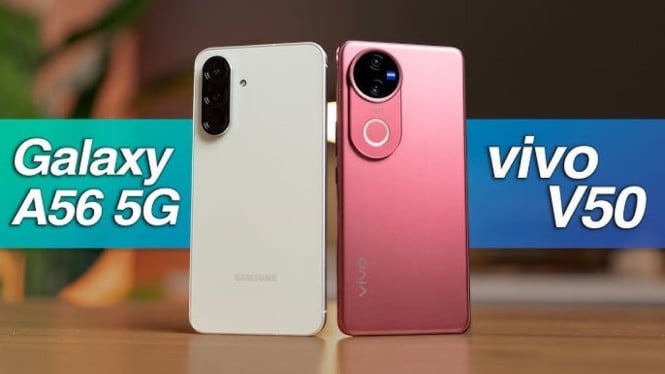Membedah Spesifikasi Samsung Galaxy A56 dan vivo V50: Mana Smartphone yang Lebih Menguntungkan untuk Konsumen Indonesia?